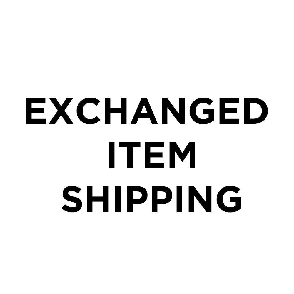 Exchanged Item Shipping